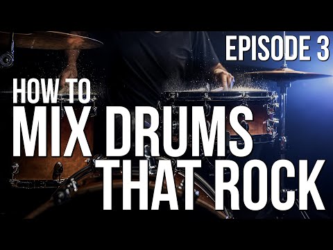 How to Mix Drums that ROCK Episode 3: Drum Reverb and Tom Mixing