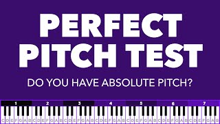 Perfect Pitch Test - Do You Have Absolute Pitch?