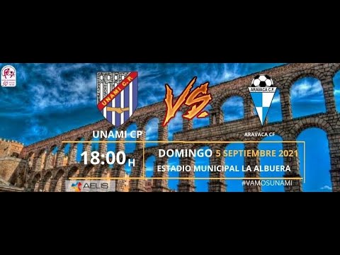 Pretemporada 21/22. Unami CP vs Aravaca CF