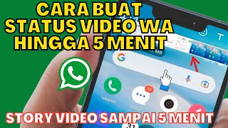Download lagu STATUS VIDEO WA HINGGA 5 MENIT | CARA MEMBUAT STATUS WA LEBIH DARI 30 DETIK BAHKAN SAMPAI 5 MENIT mp3