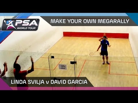 Squash: Make Your Own MegaRally Ep. 4 - Svilja v Garcia