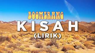 Download lagu Boomerang - Kisah (Lirik) mp3 Download lagu Boomerang - Kisah (Lirik) mp3