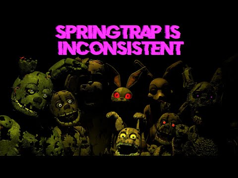 The Inconsistency of Springtrap - From Villain to Joke