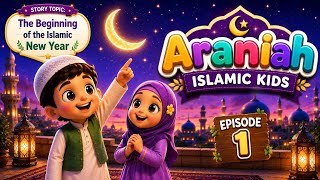 Download lagu Awal Tahun Baru Islam | Muharram untuk Anak-Anak @AraniahIslamicKids  mp3