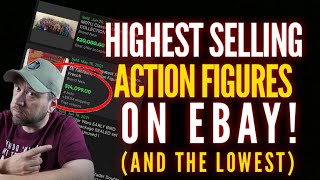 Highest Selling Action Figures on Ebay!