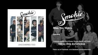 Smokie - Miss You Nights