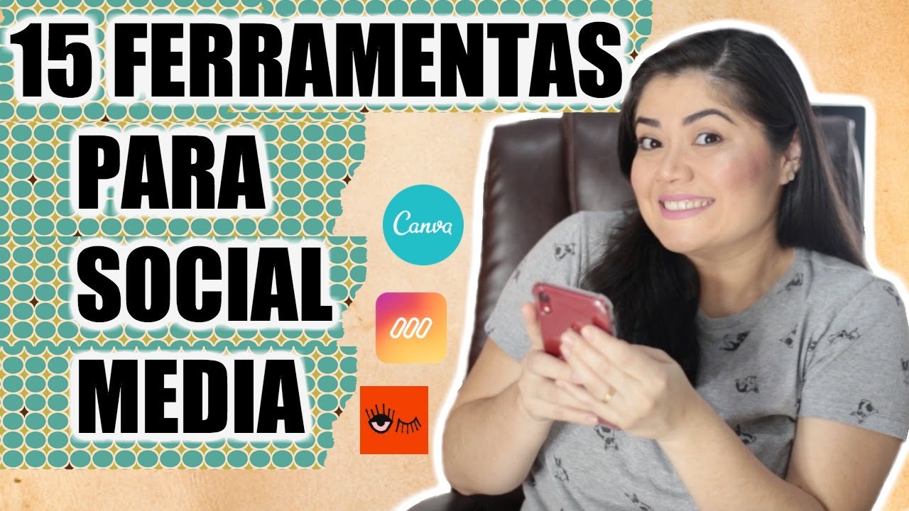 15 FERRAMENTAS DE SOCIAL MEDIA| Wanessa Castro