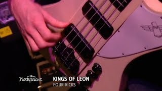 Kings of Leon - Four Kicks (Rockpalast 2009)