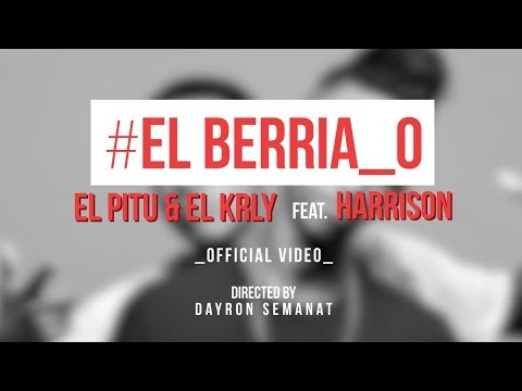 Harrison feat y EL PITU & EL KRLY "EL BERRIA_O"