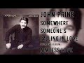 John Prine - Somewhere Someone's Falling in Love - Aimless Love