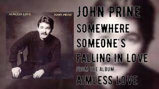 John Prine - Somewhere Someone&#39;s Falling in Love - Aimless Love