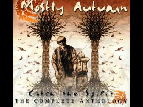 MOSTLY AUTUMN  -  Catch the Spirit (2002) / We Come And We Go