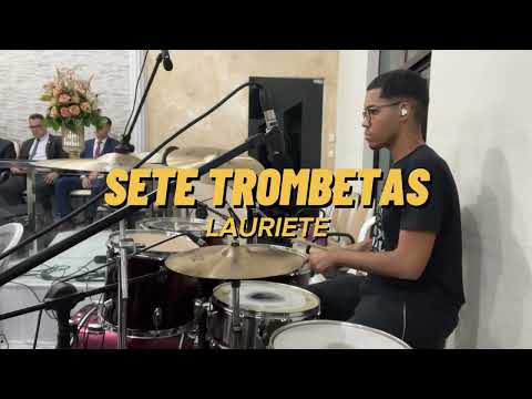 Sete trombetas - Lauriete | Pré CONJOAAD 2025 | LC Batera