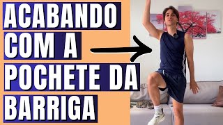 Acabando com a pochete da barriga em casa
