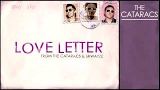 &quot;LOVE LETTER&quot;  [OFFICIAL] THE CATARACS &amp; SHWAYZE