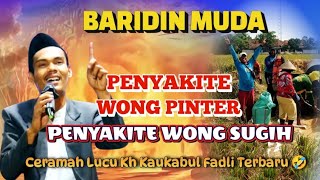 Download lagu PERASAAN WONG MLARAT || CERAMAH TERBARU BARIDIN MUDA KH KAUKABUL FADLI LUCU mp3