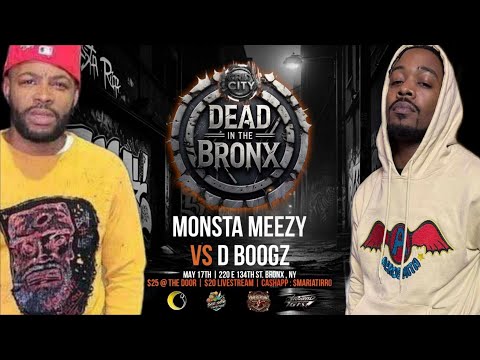 Monsta Meezy vs D Boogz