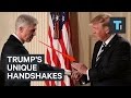 A Body Language Expert Analyzes Trump S Unique Handshakes