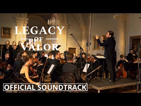 Legacy of Valor - Official Soundtrack | Live Orchestral Recording