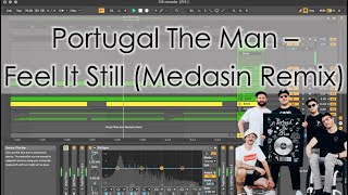 Portugal The Man - Feel It Still (Medasin Remix) Instrumental Remake