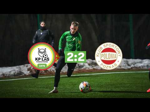 Skrót meczu KP Las Puszczykowo - Polonia Poznań || SPARING #3