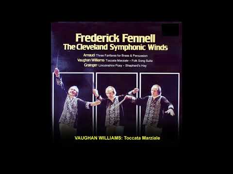 Vaughan Williams: Toccata Marziale (Cleveland Symphonic Winds) Frederick Fennell