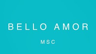 Bello Amor (Video Oficial Con Letras) – MOSAIC MSC