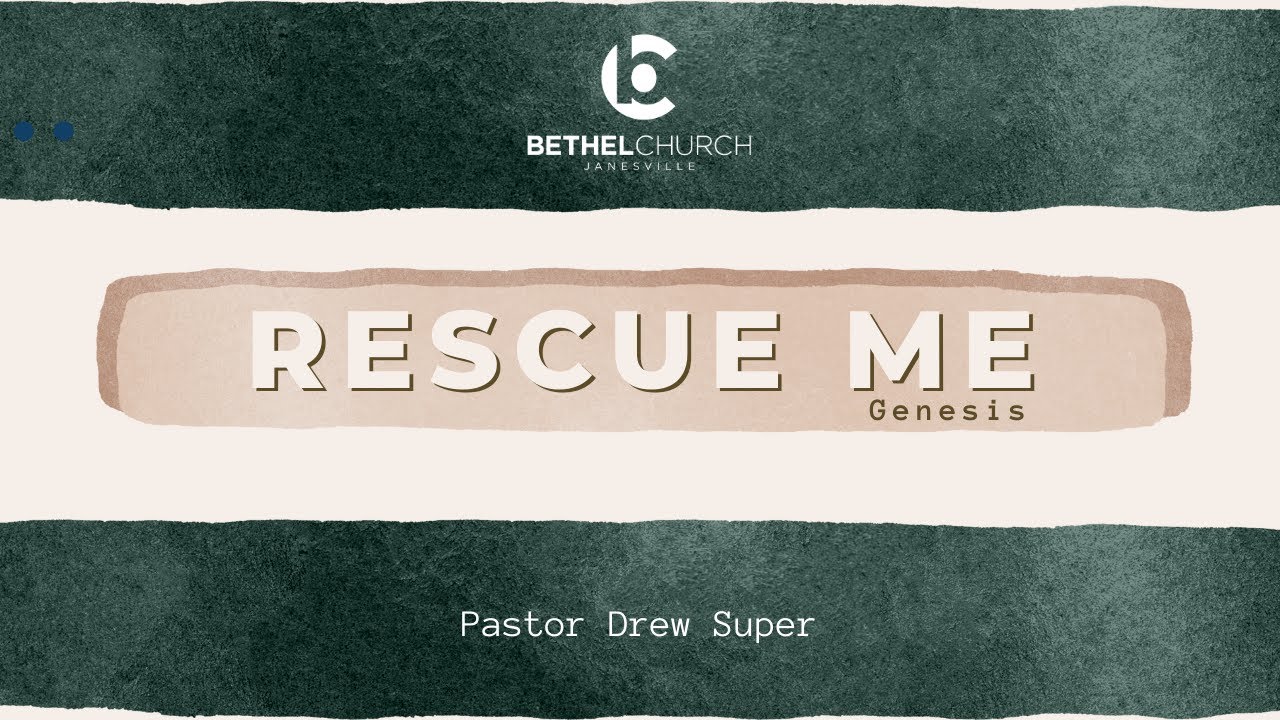 Resuce Me with Pastor Drew Super