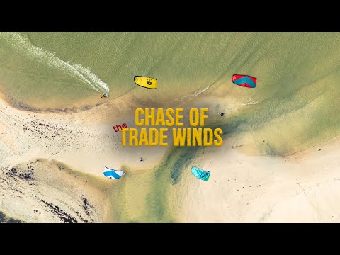 Chase of Trade Winds | Step Into The Kitesurfing World