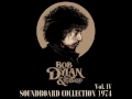 Bob Dylan -The Weight * Soundboard Collection 1974 Volume IV * Bootleg