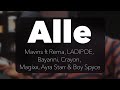 Mavins ft Rema, LADIPOE, Bayanni, Crayon, Magixx, Ayra Starr & Boy Spyce - Alle (Official Lyrics)