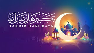 Download lagu TAKBIR HARI RAYA 2025 | Eid Takbeer (12 JAM/HOURS NON STOP) | تكبيرات العيد mp3