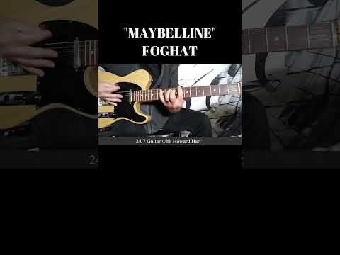 Maybelline - Foghat