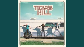 Texas Hill Easy On The Eyes