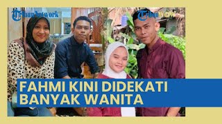 NASIB MUJUR Fahmi seusai Ditinggal Pengantinnya, Kini Didekati Banyak Wanita: Terima Kasih Anggi