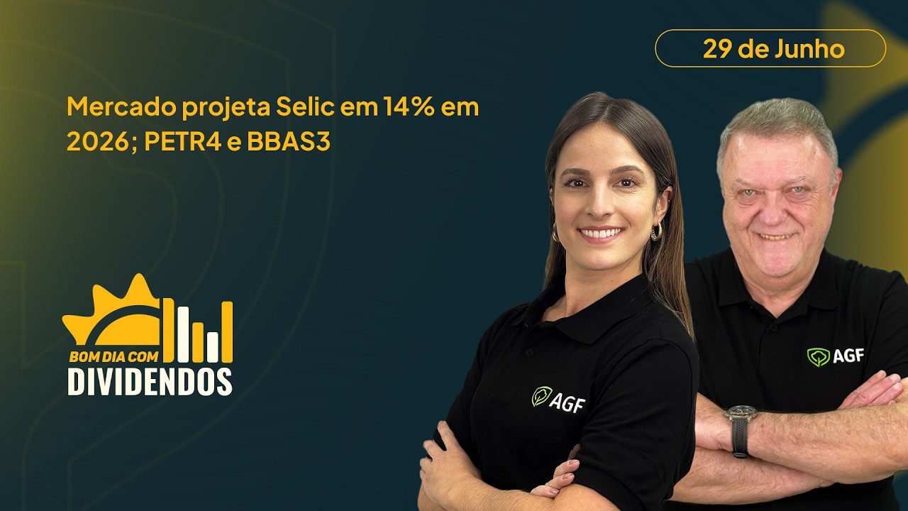 PETR4; BBAS3 e Boletim Focus projeta Selic em 14% em 2026 | Bom Dia com Dividendos