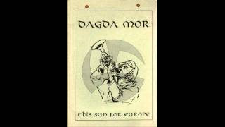 Dagda Mor - This Sun For Europe