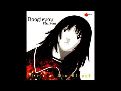 Unstability - Boogiepop Phantom OST