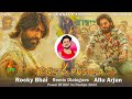 K.G.F Vs PUSHPA - Rocky Vs Allu Arjun Remix Dialogues (Trap Music) DJ ROHIT PANCHAL- HindiMovie KGF