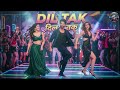 New Song 2026 Dil Tak Mr RemixVala Slap House Edit New Hindi Dance Song