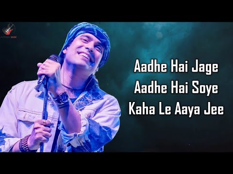 Sawarne Lage (LYRICS) - Jubin Nautiyal