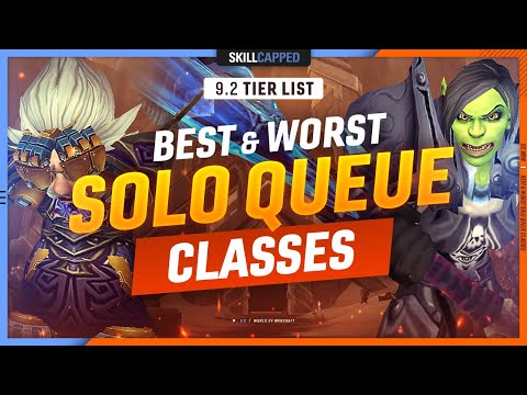 THE BEST & WORST CLASSES FOR SOLO QUEUE - 9.2 TIER LIST