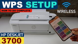 HP DeskJet 3700 WPS Setup, Complete Setup, Connect To Router In 2 Minutes.