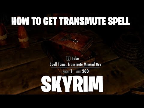 How to Get Transmute Spell in Skyrim | Enderbot Cyborg