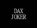 Dax JOKER Lyrics