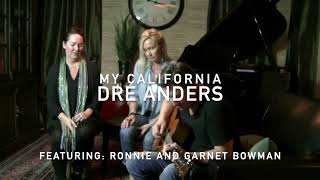 My California- Dré Anders with Ronnie and Garnet Bowman