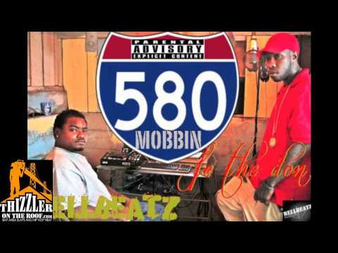 Fe Tha Don - 580 Mobbin [Prod. RellBeatz] [Thizzler.com]
