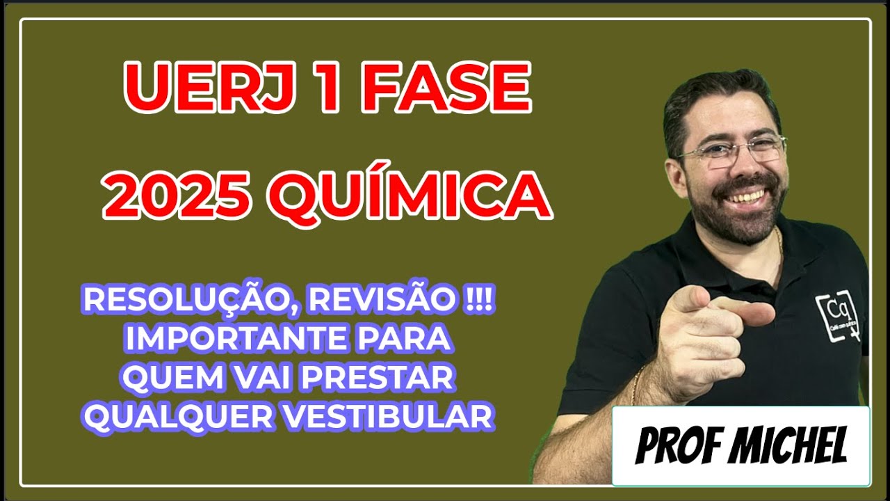 UERJ CHEMISTRY TEST RESOLUTION 2025