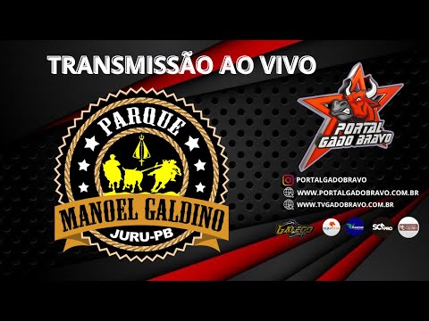 🐂VAQUEJADA AO VIVO  | PARQUE MANOEL GALDINO |  JURU - PB.