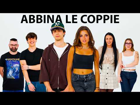 Abbina Fidanzato e Fidanzata | ft. Grenbaud